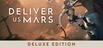 Deliver Us Mars: Deluxe Edition