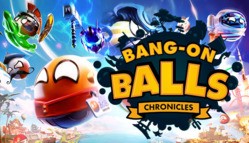 Bang-On Balls: Chronicles