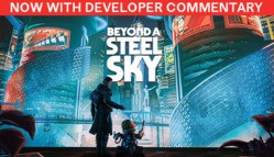 Beyond a Steel Sky