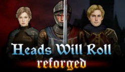 Heads Will Roll: Reforged