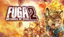 Fuga: Melodies of Steel 2